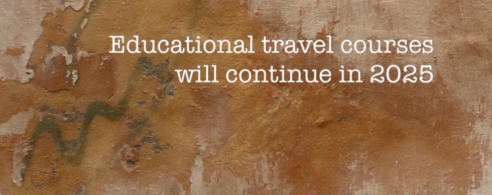 Educational travel courses
                              will continue in 2025
